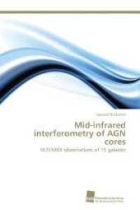 Mid-infrared interferometry of AGN cores : VLTI/MIDI observations of 15 galaxies （2012. 196 S. 220 mm）