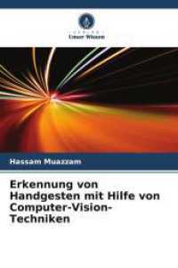 Erkennung von Handgesten mit Hilfe von Computer-Vision-Techniken （2025. 52 S. 220 mm）