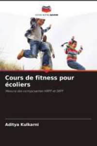 Cours de fitness pour écoliers : Mesure des composantes HRPF et SRPF （2025. 68 S. 220 mm）