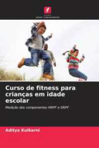 Curso de fitness para crianças em idade escolar : Medição dos componentes HRPF e SRPF （2025. 68 S. 220 mm）