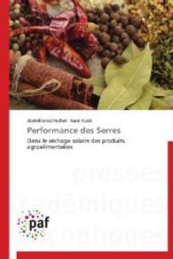 Performance des Serres : Dans le séchage solaire des produits agroalimentaires （2014. 136 S. 220 mm）