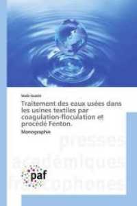 Traitement des eaux usées dans les usines textiles par coagulation-floculation et procédé Fenton. : Monographie （2019. 52 S. 220 mm）