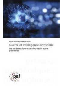 Guerre et Intelligence artificielle : Les systèmes d'armes autonomes et autres problèmes （2025. 176 S. 220 mm）