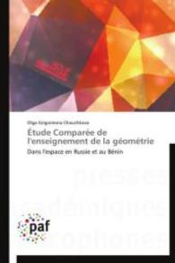 Étude Comparée de l'enseignement de la géométrie : Dans l'espace en Russie et au Bénin （2014. 104 S. 220 mm）