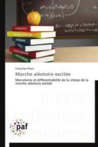 Marche aléatoire excitée : Monotonie et différentiabilité de la vitesse de la marche aléatoire excitée （2014. 92 S. 220 mm）