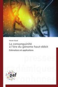 La consanguinité à l'ère du génome haut-débit : Estimations et applications （2014. 208 S. 220 mm）