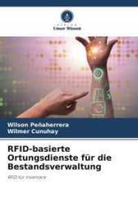 RFID-basierte Ortungsdienste für die Bestandsverwaltung : RFID für Inventare （2025. 100 S. 220 mm）