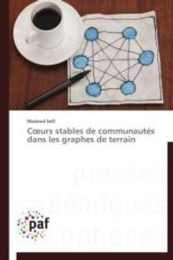 C urs stables de communautés dans les graphes de terrain （Aufl. 2012. 156 S.）
