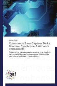 Commande Sans Capteur De La Machine Synchrone A Aimants Permanents : Élaboration des observateurs ainsi que des lois de commande non linéaires pour la machine synchrone à aimants permanents （Aufl. 2012. 168 S. 220 mm）