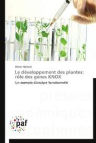 Le développement des plantes: rôle des gènes KNOX : Un exemple d'analyse fonctionnelle （Aufl. 2012. 188 S.）