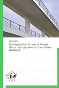 Optimisation du verre broyé dans des systèmes cimentaires binaires （2012. 180 S. 220 mm）