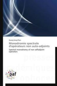 Monodromie spectrale d'opérateurs non auto-adjoints : Spectral monodromy of non selfadjoint operators （2012. 96 S. 220 mm）
