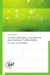 Le test utilisateur asynchrone pour évaluer l'utilisabilité : Le cas du site web RODIN （2013. 116 S. 220 mm）
