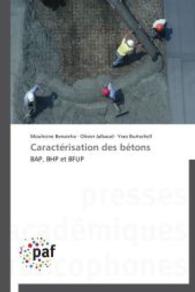 Caractérisation des bétons : BAP, BHP et BFUP （2014. 212 S. 220 mm）