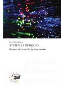 SYSTEMES OPTIQUES : Résumés des cours & Exercices corrigés （2022. 128 S. 220 mm）