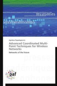 Advanced Coordinated Multi-Point Techniques for Wireless Networks : Networks of the future （Aufl. 2012. 176 S.）
