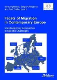 Facets of Migration in Contemporary Europe : Interdisciplinary Approaches to Specific Challenges