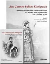 Aus Carmen Sylvas Königreich - Gesammelte Märchen und Geschichten für Kinder und Jugendliche, 2 Bde. (Aus Carmen Sylvas Königreich) （Aufl. 2013. 798 S. 21 cm）
