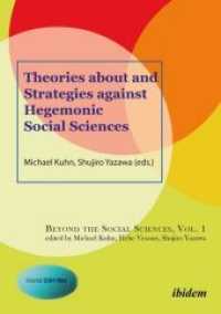 Theories about and Strategies against Hegemonic Social Sciences (Beyond the Social Sciences)
