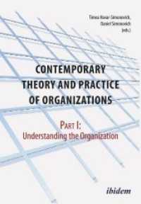 Contemporary Practice and Theory of Organizations - Part 1. : Understanding the Organization