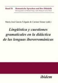 Lingüística y cuestiones gramaticales en la didáctica de las lenguas iberorrománicas (Romanische Sprachen und ihre Didaktik)