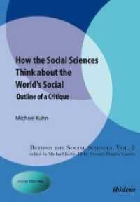 How the Social Sciences Think about the World's Social : Outline of a Critique (Beyond the Social Sciences)