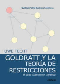 Goldratt y la Teor&iacute;a de Restricciones : El Salto Cu&aacute;ntico en Gerencia (QuiStainable Business Solutions)