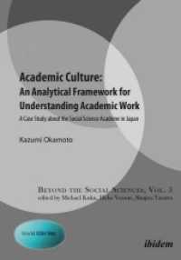 Academic Culture: An Analytical Framework for Understanding Academic Work : A Case Study about the Social Science Academe in Japan (Beyond the Social Sciences)