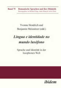 Língua e identidade no mundo lusófono : Sprache und Identität in der lusophonen Welt (Romanische Sprachen und ihre Didaktik)