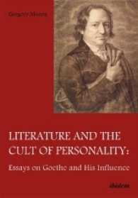 Literature and the Cult of Personality : Essays on Goethe and His Influence