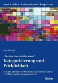 „Because here in Germany'. Kategorisierung und Wirklichkeit : Eine dynamische Membership Categorization Analysis von Migrationsberatungsgesprächen (Kultur - Kommunikation - Kooperation)