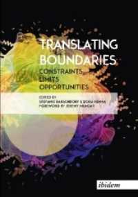 Translating Boundaries : Constraints, Limits, Opportunities