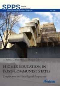 Higher Education in Post-Communist States (Soviet and Post-Soviet Politics and Society 190) （2021. 252 S.）