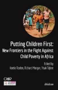 Putting Children First - New Frontiers in the Fight Against Child Poverty in Africa : New Frontiers in the Fight Against Child Poverty in Africa (CROP International Poverty Studies 7) （Auflage. 2019. 348 S. 21 cm）