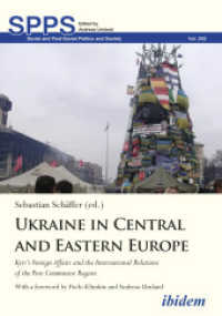 Ukraine in Central and Eastern Europe : Kyiv's Foreign Affairs and the International Relations of the Post-Communist Region (Soviet and Post-soviet Politics and Society)