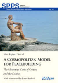 A Cosmopolitan Model for Peacebuilding: The Ukrainian Cases of Crimea and the Donbas (Soviet and Post-soviet Politics and Society)
