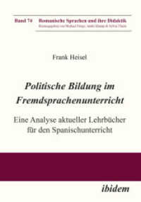 Politische Bildung im Fremdsprachenunterricht : Eine Analyse aktueller Lehrbücher für den Spanischunterricht (Romanische Sprachen und ihre Didaktik)