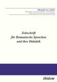 Zeitschrift für Romanische Sprachen und ihre Didaktik : Heft 16,1 （Auflage. 2022. 296 S. 21 cm）