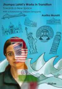 Jhumpa Lahiri's Works in Transition: Towards a New Space : With a foreword by Debjani Sengupta