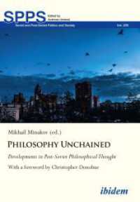 Philosophy Unchained : Developments in Post-Soviet Philosophical Thought with a foreword by Christopher Donohue (Soviet and Post-soviet Politics and Society)