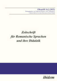 Zeitschrift für Romanische Sprachen und ihre Didaktik : Heft 16,2 (2022) (Zeitschrift für Romanische Sprachen und ihre Didaktik 1) （Auflage. 2022. 270 S. 21 cm）