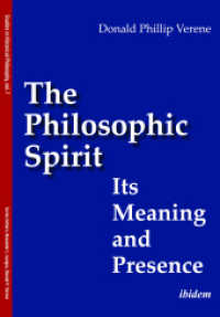 The Philosophic Spirit : Its Meaning and Presence