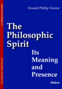 The Philosophic Spirit : Its Meaning and Presence (Studies in Historical Philosophy)