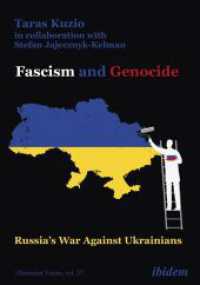 Fascism and Genocide: Russia's War against Ukrainians (Ukrainian Voices)