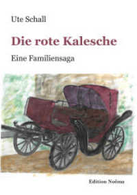 Die rote Kalesche : Eine Familiensaga (Edition Noema)