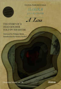 A Loss: The Story of a Dead Soldier Told by His Sister (Ukrainian Voices) （2ND）