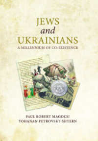 Jews and Ukrainians : A Millenium of Co-Existence （2024. 335 Farbabb., 29 Ktn. 12.1 in）