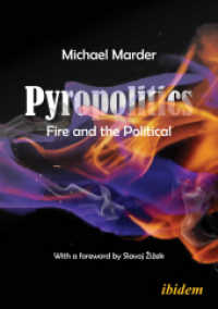 Pyropolitics : Fire and the Political （Extended and Updated）