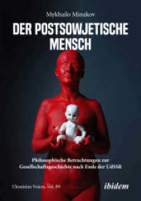 Der postsowjetische Mensch : Philosophische Betrachtungen zur Gesellschaftsgeschichte nach Ende der UdSSR (Ukrainian Voices) （PBO. 2025. 210 mm）
