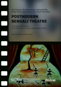 Postmodern Bengali Theatre : A Critical Assessment, with Reference to Select Playwrights' Works (Studies in Commonwealth Writings)